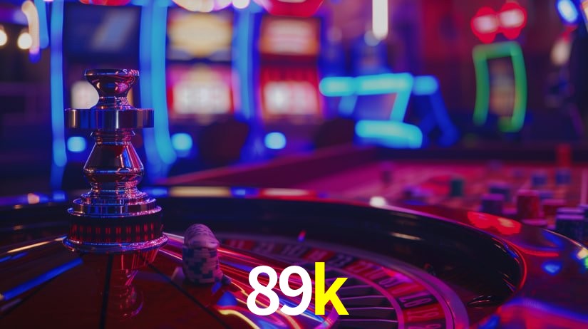 89k: Jogos de Caça-Níqueis-Altas Recompensas, Roleta-Velocidade, Blackjack-Desafios Máximos